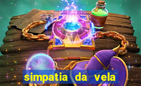 simpatia da vela para afastar rival